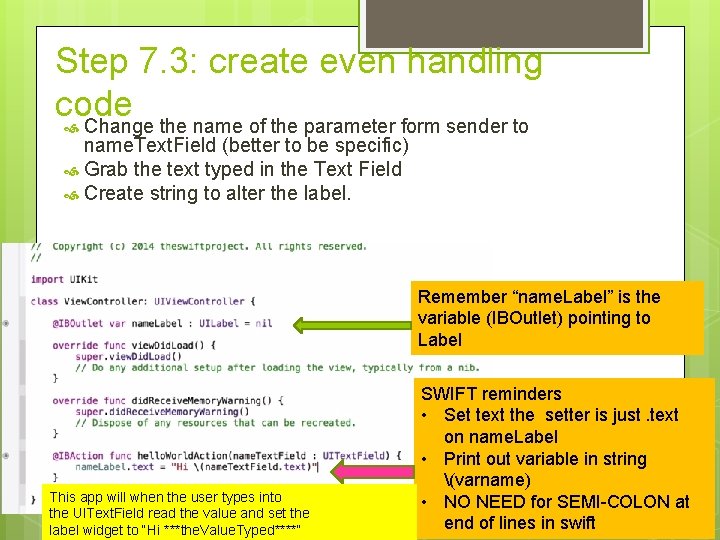 Step 7. 3: create even handling code Change the name of the parameter form