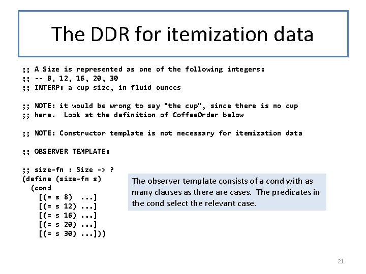 The DDR for itemization data ; ; A Size is represented as one of