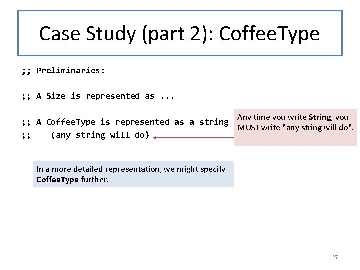 Case Study (part 2): Coffee. Type ; ; Preliminaries: ; ; A Size is