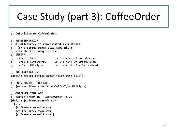 Case Study (part 3): Coffee. Order ; ; Definition of Coffee. Order: ; ;