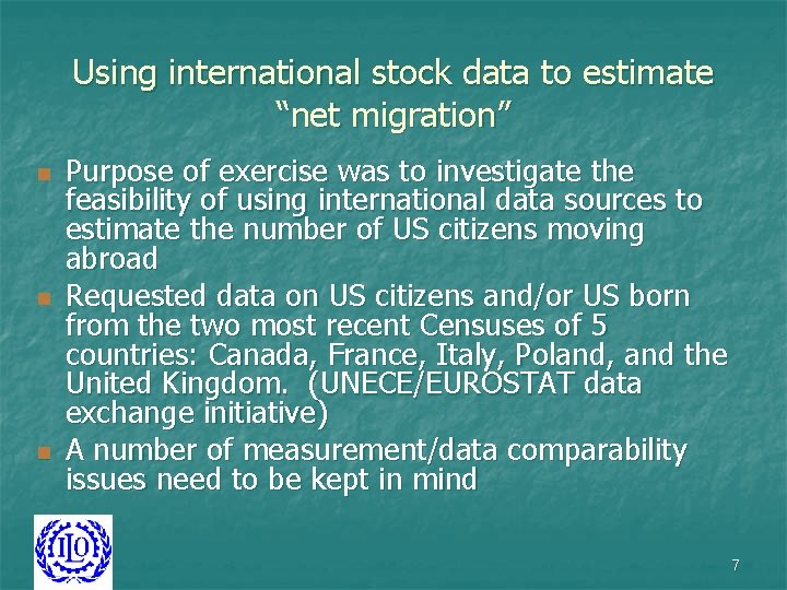 Using international stock data to estimate “net migration” n n n Purpose of exercise Using international stock data to estimate “net migration” n n n Purpose of exercise