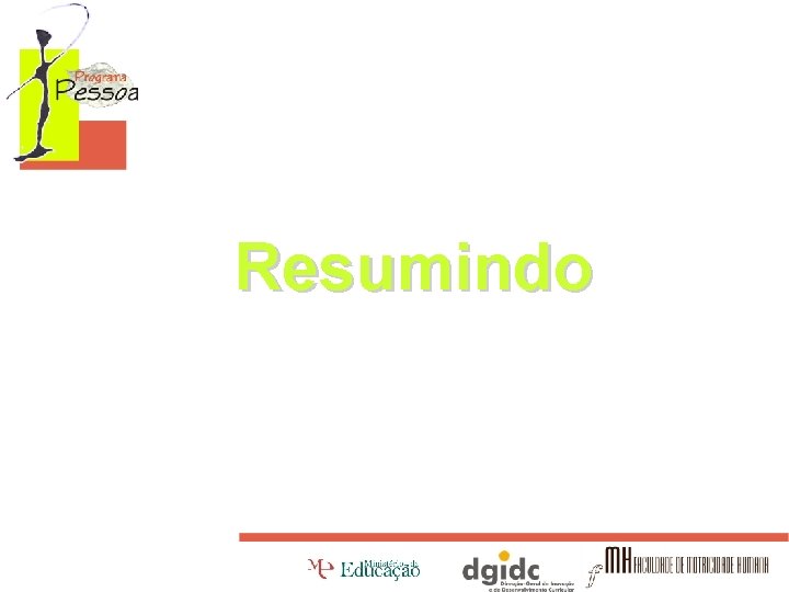 Resumindo 