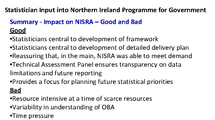 Statistician Input into Northern Ireland Programme for Government Summary - Impact on NISRA –