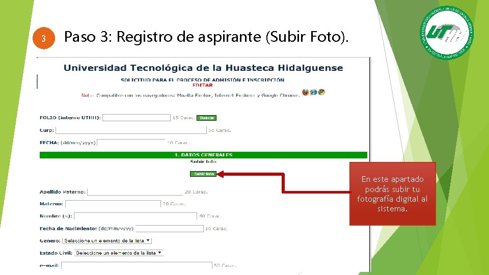 3 Paso 3: Registro de aspirante (Subir Foto). En este apartado podrás subir tu