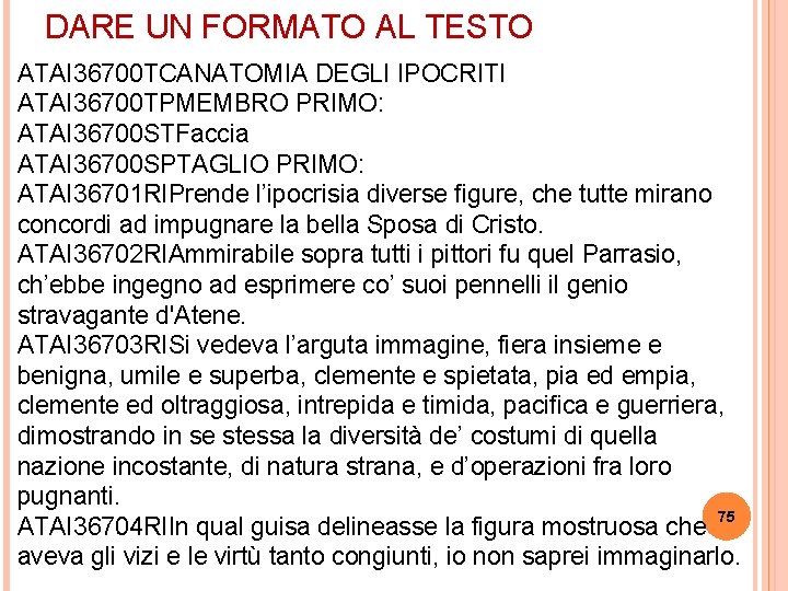 DARE UN FORMATO AL TESTO ATAI 36700 TCANATOMIA DEGLI IPOCRITI ATAI 36700 TPMEMBRO PRIMO: