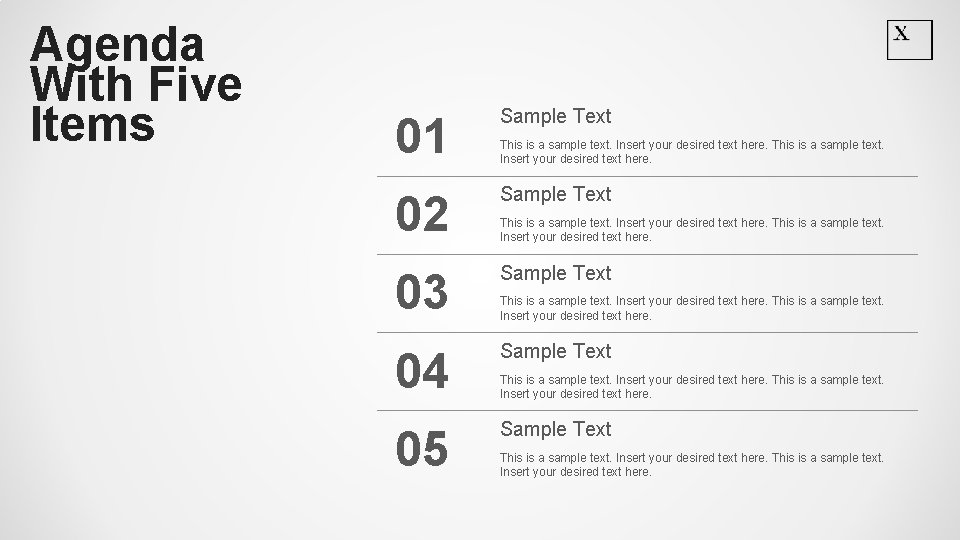 Agenda With Five Items 01 Sample Text 02 Sample Text 03 Sample Text 04