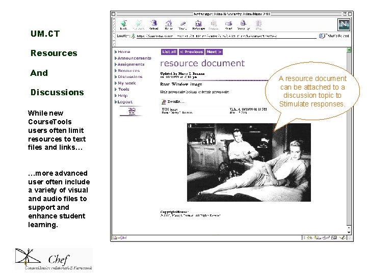 UM. CT Resources And Discussions While new Course. Tools users often limit resources to UM. CT Resources And Discussions While new Course. Tools users often limit resources to