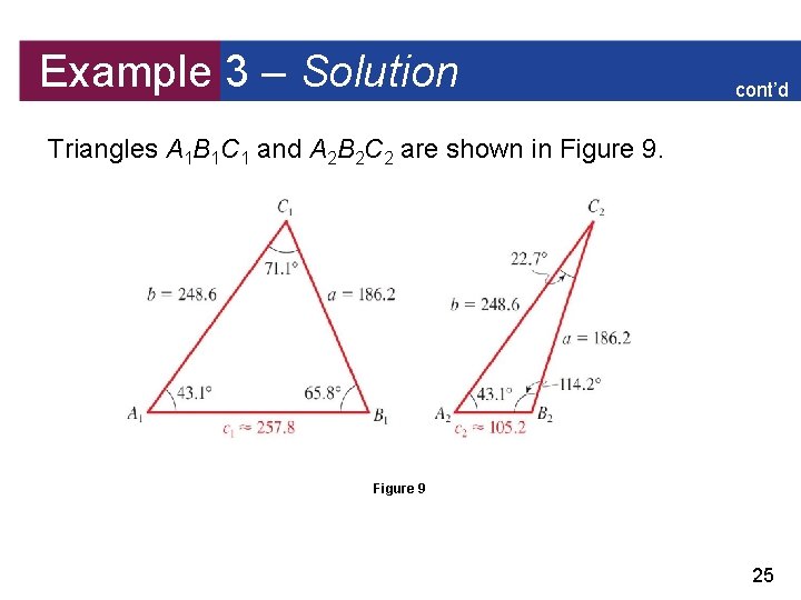 Example 3 – Solution cont’d Triangles A 1 B 1 C 1 and A