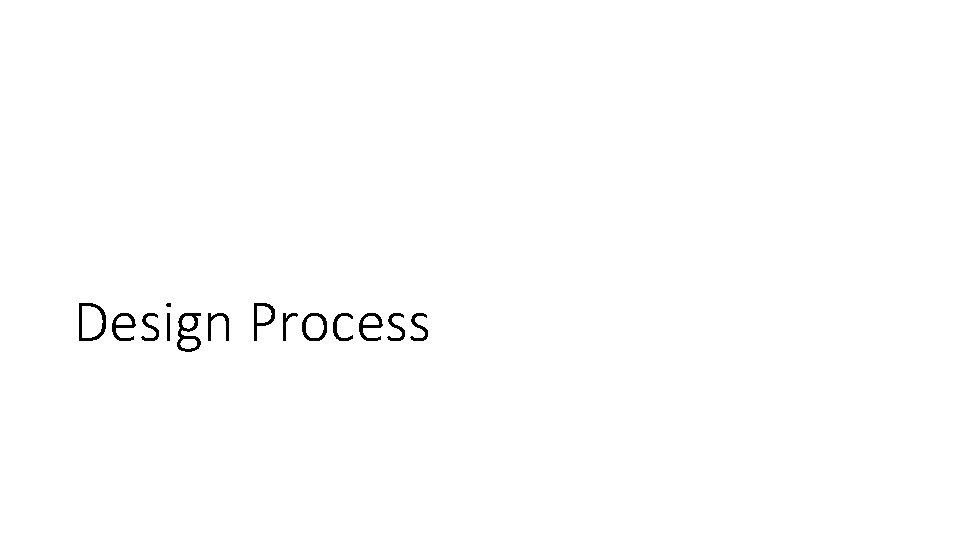 Design Process 