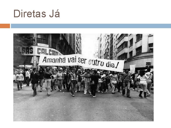 Diretas Já Diretas Já