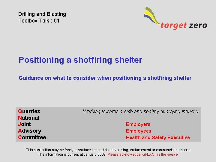 Drilling and Blasting Toolbox Talk : 01 Positioning a shotfiring shelter Guidance on what