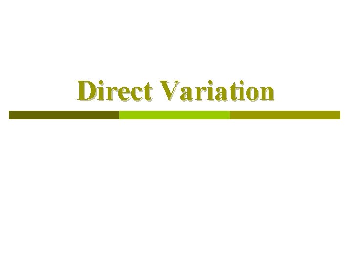 Direct Variation 