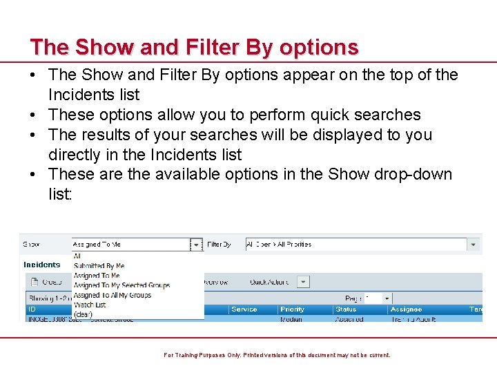 The Show and Filter By options • The Show and Filter By options appear