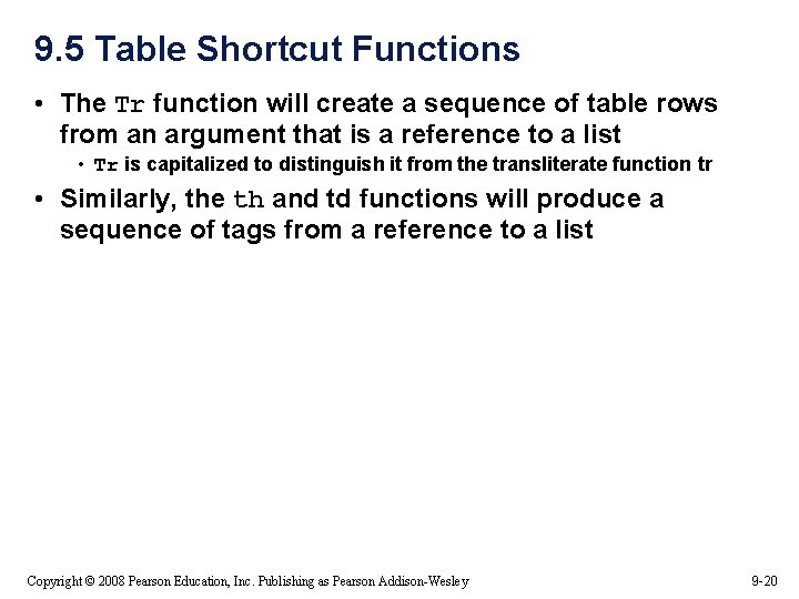 9. 5 Table Shortcut Functions • The Tr function will create a sequence of