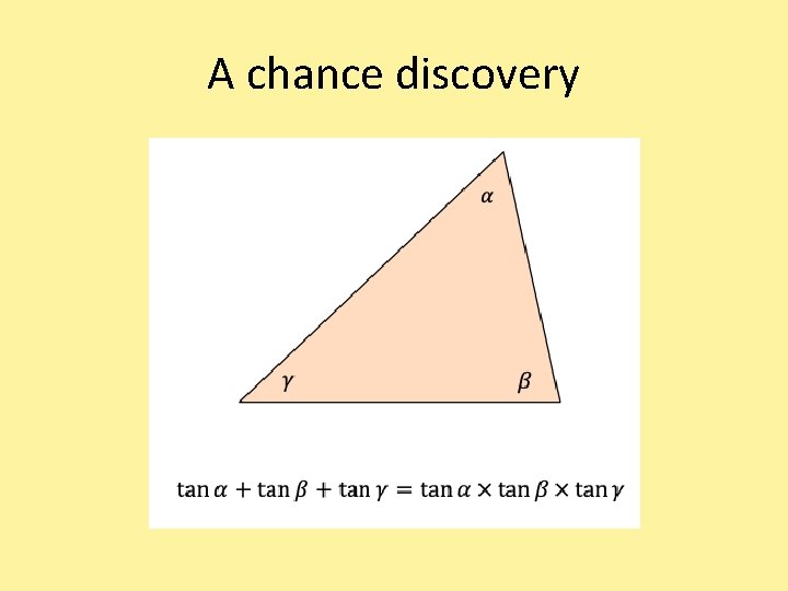 A chance discovery 
