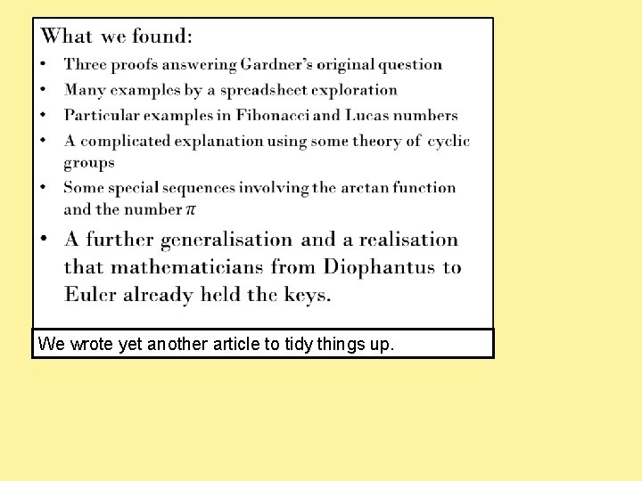  • We wrote yet another article to tidy things up. 