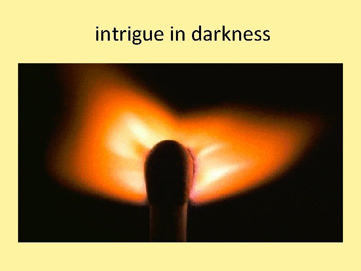  intrigue in darkness 