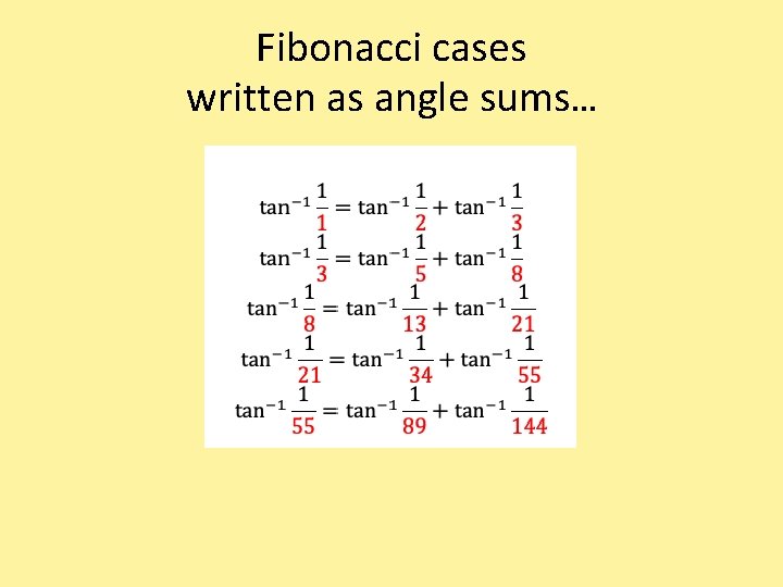 Fibonacci cases written as angle sums… 