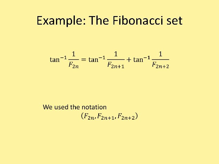 Example: The Fibonacci set 
