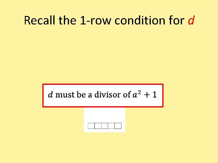 Recall the 1 -row condition for d 