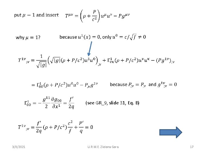  (see GR_9, slide 31, Eq. B) 3/8/2021 U. R. M. E. Zielona Gora