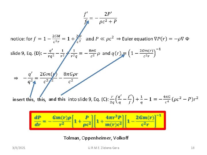  insert this, and this Tolman, Oppenheimer, Volkoff 3/8/2021 U. R. M. E. Zielona