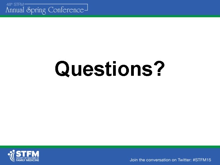 Questions? 
