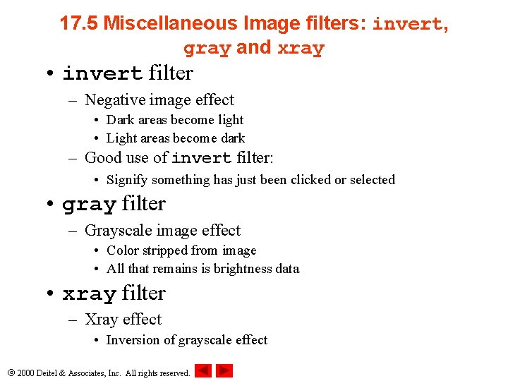 17. 5 Miscellaneous Image filters: invert, gray and xray • invert filter – Negative