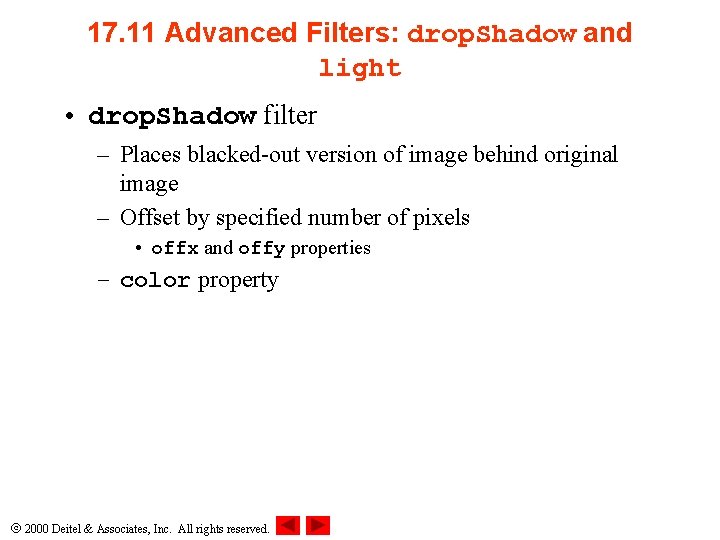 17. 11 Advanced Filters: drop. Shadow and light • drop. Shadow filter – Places