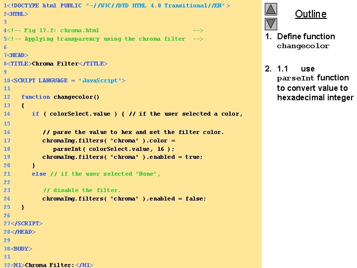 1<!DOCTYPE html PUBLIC "-//W 3 C//DTD HTML 4. 0 Transitional//EN" > 2<HTML> 3 4<!--