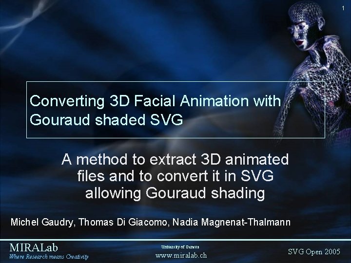 1 Converting 3 D Facial Animation with Gouraud shaded SVG A method to extract