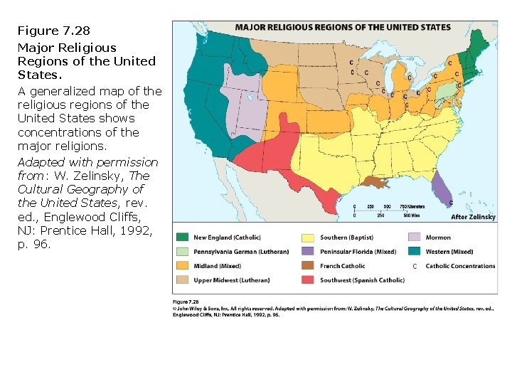 Figure 7. 28 Major Religious Regions of the United States. A generalized map of Figure 7. 28 Major Religious Regions of the United States. A generalized map of