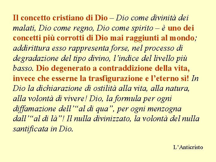 Il concetto cristiano di Dio – Dio come divinità dei malati, Dio come regno,