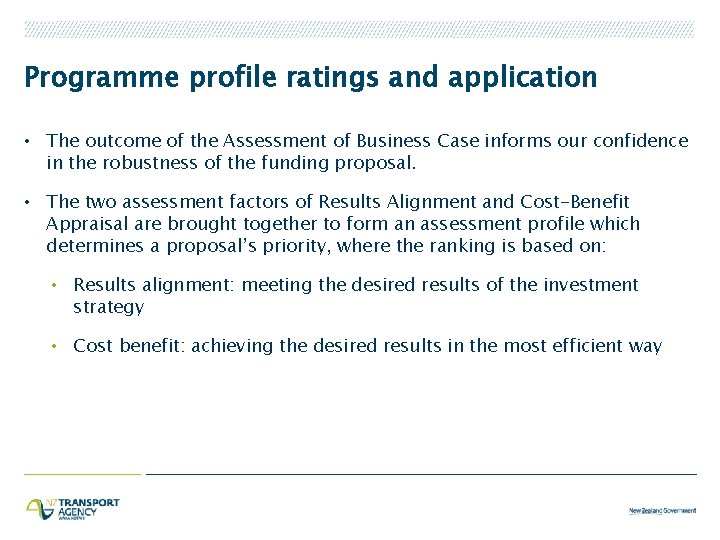 Programme profile ratings and application • The outcome of the Assessment of Business Case