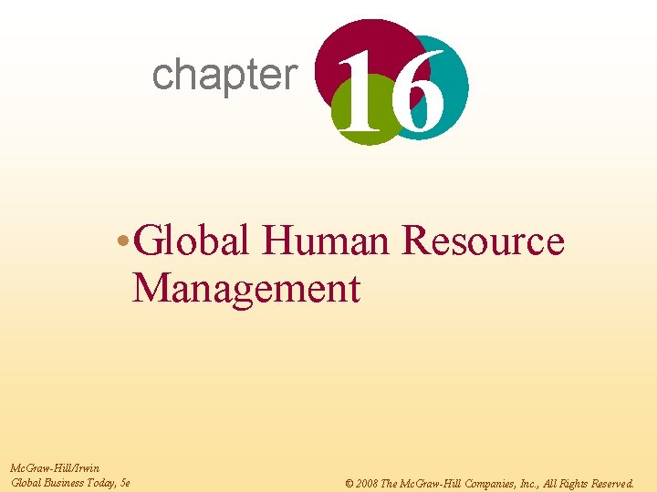chapter 16 Global Human Resource Management Mc GrawHillIrwin