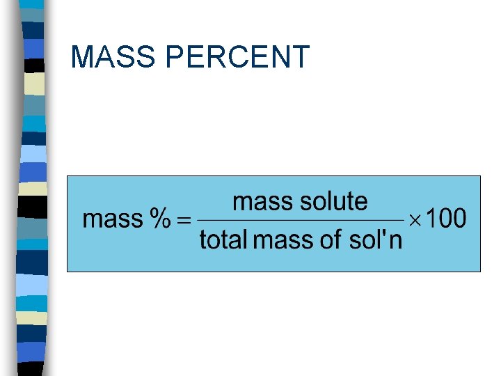 MASS PERCENT 