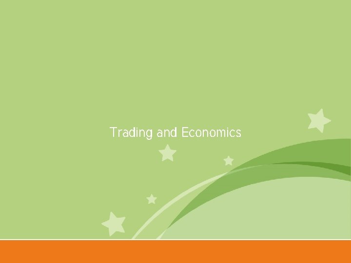 Trading and Economics Year One 