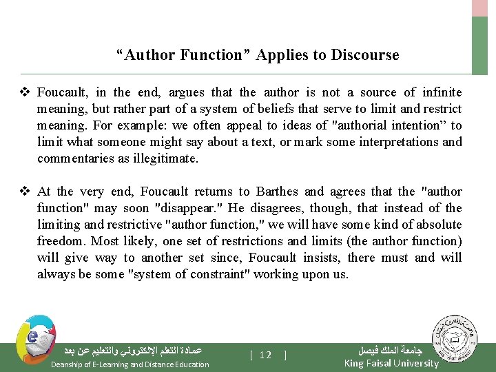 “Author Function” Applies to Discourse v Foucault, in the end, argues that the author
