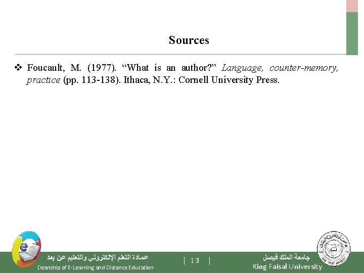 Sources v Foucault, M. (1977). “What is an author? ” Language, counter-memory, practice (pp.