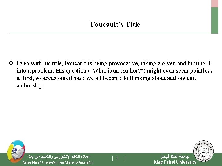 Foucault’s Title v Even with his title, Foucault is being provocative, taking a given
