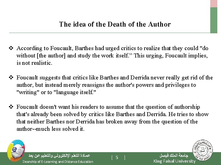 The idea of the Death of the Author v According to Foucault, Barthes had