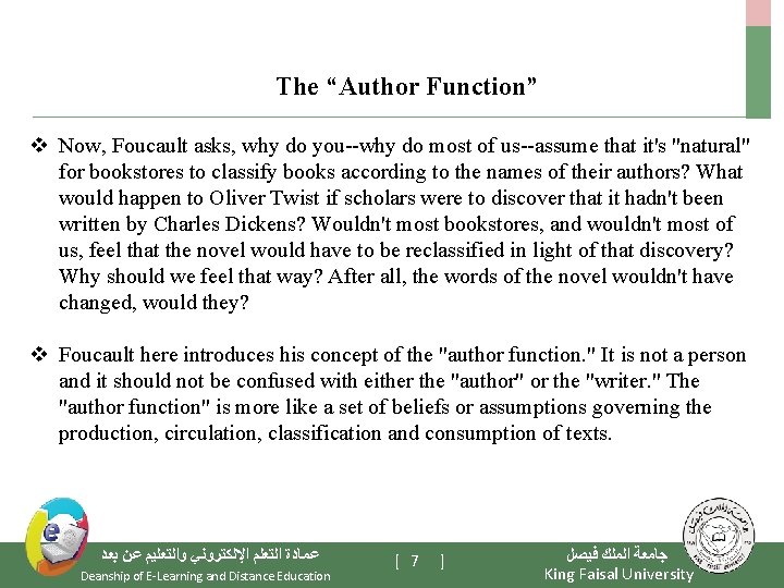 The “Author Function” v Now, Foucault asks, why do you--why do most of us--assume