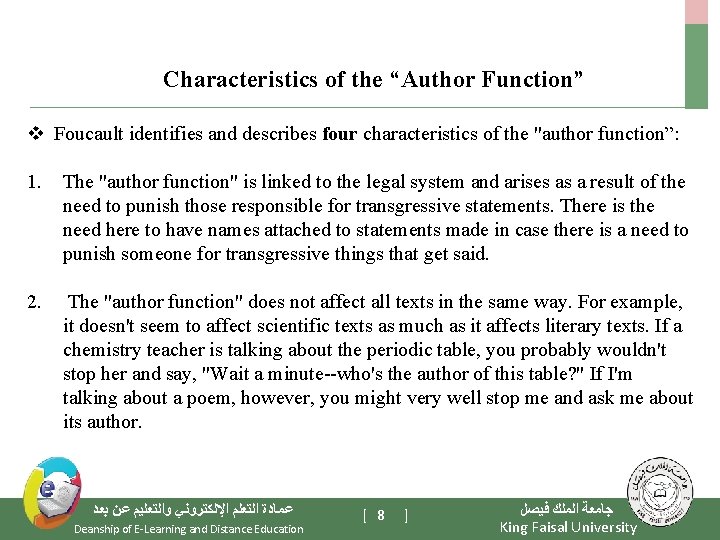 Characteristics of the “Author Function” v Foucault identifies and describes four characteristics of the