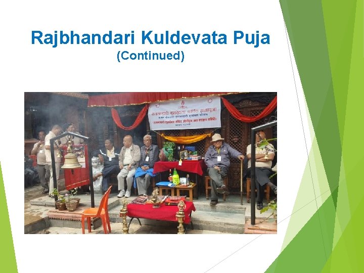 Rajbhandari Kuldevata Puja (Continued) 