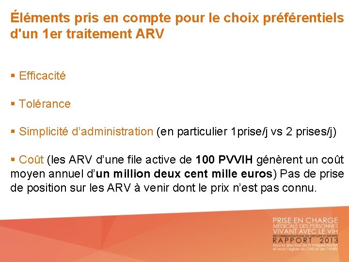 Éléments pris en compte pour le choix préférentiels d'un 1 er traitement ARV §