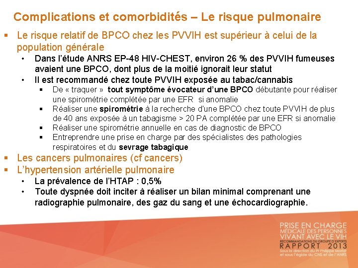 Complications et comorbidités – Le risque pulmonaire § Le risque relatif de BPCO chez