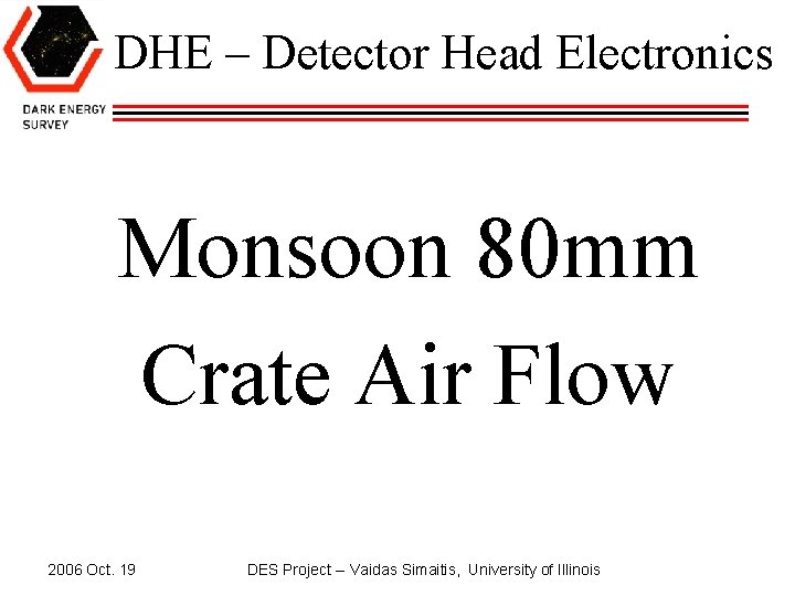 DHE – Detector Head Electronics Monsoon 80 mm Crate Air Flow 2006 Oct. 19