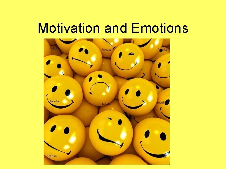 Motivation and Emotions 