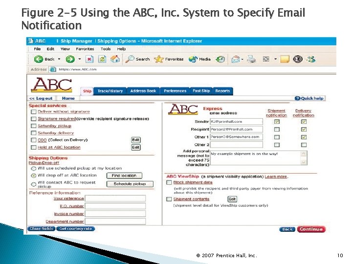 Figure 2 -5 Using the ABC, Inc. System to Specify Email Notification © 2007