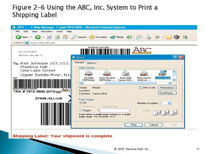 Figure 2 -6 Using the ABC, Inc. System to Print a Shipping Label ©